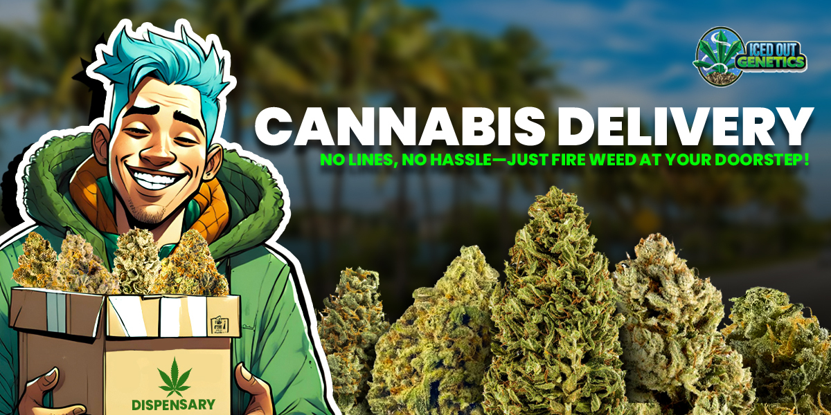 Cannabis Delivery