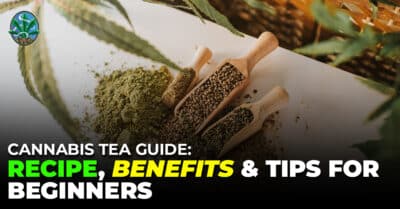 cannabis tea benefits
